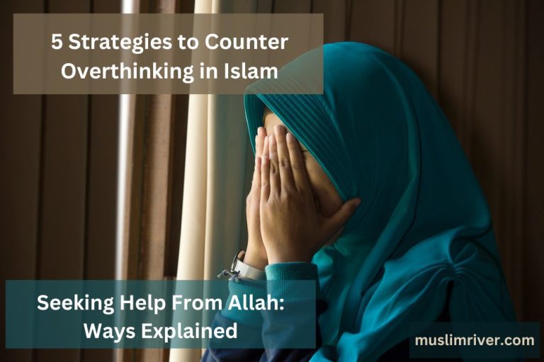 How to Stop Overthinking in Islam?