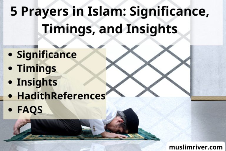 5 Prayers in Islam: Significance, Timings, and Insights